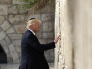 The Profound Importance of President Trump’s Visit to the Western Wall